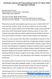 Dalam sejarah, kita belajar bahwa perjuangan merebut kemerdekaan dari para penjajah, bukan sesuatu yang sepele. Contoh Pidato Kemerdekaan Singkat