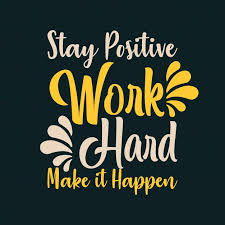 Stay Positive Work Hard Make It Happen In 2020 Reality Quotes Pretty Quotes True Quotes