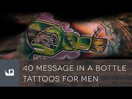 Check spelling or type a new query. 40 Message In A Bottle Tattoos For Men Youtube