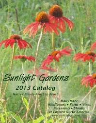Flora of north america association. 2013 Catalog Sunlight Gardens Inc