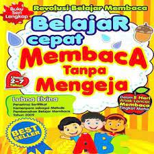 Belajar mengeja dan menulis dasar dengan 4 huruf rumah pintar. Download Buku Belajar Membaca Tanpa Mengeja Berbagai Buku