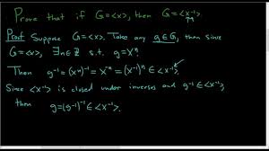 Cyclic Groups Proof If X Is A Generator So Is Its Inverse Cyclic Group Math Videos Maths Exam