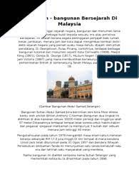 Memberikan maklumat tambahan kepada peminat sejarah untuk tujuan perkongsian pintar sesama rakyat malaysia. Bangunan Bersejarah Di Malaysia Docx English Docx