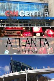36 Hours In Atlanta With Kids Trips With Tykes Visit Atlanta Kids Vacation Centennial Olympic Park