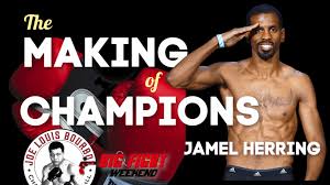 Jamel elliby herring (born october 30, 1985), nicknamed semper fi, is an american professional boxer in the light welterweight division. Making Of Champions Jamel Herring Big Fight Weekend
