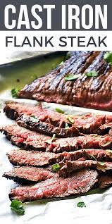 Cast Iron Flank Steak Cast Iron Flank Steak Flank Steak Recipes Steak Dinner