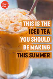 This Is The Iced Tea You Should Be Making This Summer Thai Tea Recipes Yummy Drinks Healthy Juice Drinks