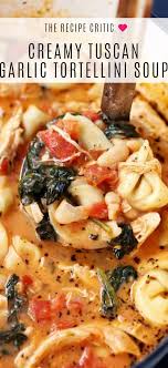 Tortellini Soup Tortellini Soup Recipe Garlic Tortellini Italian Soup Recipes