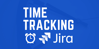 Time Tracking In Jira The Comprehensive 2019 Guide