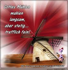 Gottes mühlen mahlen langsam aber gerecht. Gottes Muehlen Mahlen Langsam