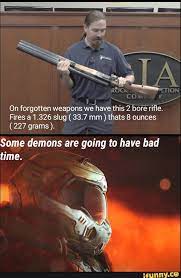 17 On Forgotten Weapons We Have This 2 Bore Rifle Fires A 1 326 Slug 33 7 Mm Thats 8 Ounces Some Demons Are Going To Have Bad