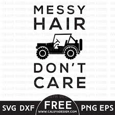 Svg, png, dxf, eps and pdf file types compatible with silhouette studio, cricut design space, scan n cut, adobe illustrator and other cutting and design programs so fontsy standard commercial use license lake hair don't care svg. Messy Hair Don T Care Free Svg Png Dxf Eps Download