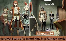 Survival Story of a Sword King in a Fantasy World Chapter 186 Spoiler,  Release Date, Recap, Raw Scan & Where to Read » Amazfeed