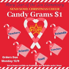 Show your friendship and appreciation to your friends this holiday season…. Candy Grams On Sale 1 Mary Star Of The Sea Elementary