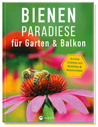 Mit diesen balkonblumen machen sie bienen eine freude. Bienenparadiese Fur Garten Balkon Bienen Schutzen Mit Nisthilfen Blutenvielfalt Amazon De Borner Erika Bucher