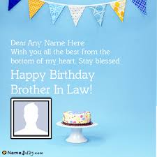 Handmade Birthday Card For Brother In Law Write Name On Happy Birthday Brother In Law Image Happy Birthday Brother Birthday Brother In Law Birthday Cards For Brother