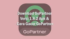 This is newest and latest version of gopartner ( com.gojek.partner ). Download Gopartner Versi 1 8 2 Apk Cara Gacor Gopartner