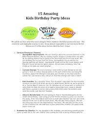 We hope you feel inspired to try recreating one or invent one of your own! Kids Birthday Party Ideas