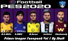 This patch only works with pc version of the game. Premier League Facepack Vol 1 For Pes 2020 By Shaft Pes Patch
