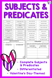 Valentine S Day Activity Subjects And Predicates Subject And Predicate Complete Subject And Predicate Predicates