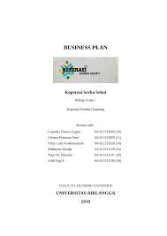 Rencana ini meliputi apa, bagaimana, kapan, siapa dan mengapa sebuah bisnis dijalankan. Business Plan Fresh Healthy Food Koperasi Serba Sehat Business Plan Koperasi Studocu