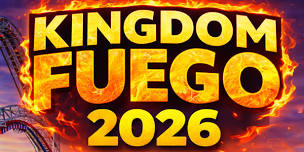 Kingdom Fuego 2026