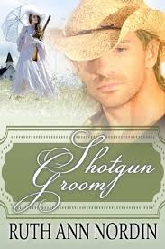 Shotgun Groom (Nebraska Historicals) by Ruth Ann Nordin