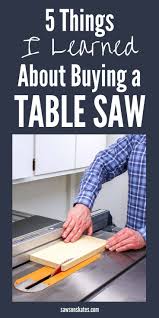 How To Buy The Best Table Saw For The Money 5 Tips Saws On Skates Best Table Saw Diy Table Saw Table Saw
