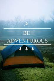Be Adventurous And Go Camping Let S Seek Adventure Beyond Those Trees Camp Camping Outdoor Travel Tent Ca Adventure Quotes Adventure Outdoors Adventure