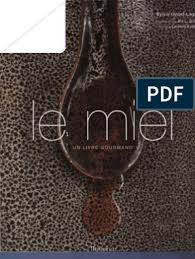 Le Miel Le Livre Gourmand Pdf Miel Nourritures