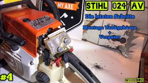 Maybe you would like to learn more about one of these? 4 Stihl 024 Av Montage Tankgehause Auspuff Vergaser Stihl Woodboss Youtube