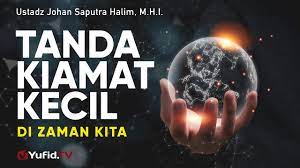 Maybe you would like to learn more about one of these? Tanda Kiamat Kecil Di Zaman Kita Ustadz Johan Saputra Halim M H I Ceramah Agama Youtube