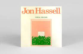 A subtle blend of field recordings, electric jazz, ambience. An Introduction To Jon Hassell In 10 Records