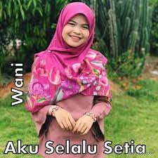 Lirik lagu setia untuk selamanya dari aprilian & fauzana kunjungi link diatas untuk melihat lirik lagu tersebut. Lirik Lagu Aku Selalu Setia Wani Kitablirik