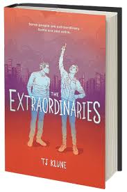 The Extraordinaries By Tj Klune In 2020 Kids Book Club Funny Books For Kids Fanfiction Writer