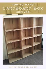 Here S How I Made Myself Some Cardboard Box Shelves Cardboard Box Shelving Is Not Only Easy To Diy Cardboard Furniture Cardboard Box Storage Diy Storage Boxes