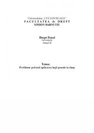 5 noul cod penal aplicarea legii penale mai favorabile până la judecarea definitivă a cauzei aplicarea legii penale în timp aplicarea legii penale Referat Probleme Privind Aplicarea Legii Penale In Timp 185544 Graduo