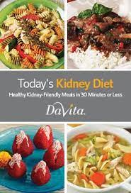 Today S Kidney Diet Healthy Kidney Friendly Meals In 30 Minutes Or Less Kidney Healthy Foods Kidney Diet Recipes Kidney Disease Diet Recipes