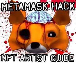 What To Do If You Are Nft Artist And Your Metamask Wallet Gets Hacked