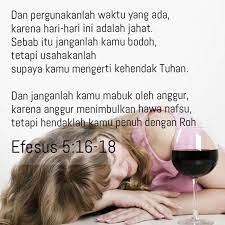 Efesus 5 16 18 Kutipan Kristen Kutipan Alkitab Kata Kata