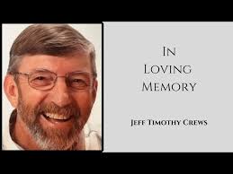 Memorial Service for Jeff Timothy Crews