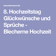 Whatsapp buch für paare das chat buch zu eurer lovestory. 8 Hochzeitstag Gluckwunsche Und Spruche Blecherne Hochzeit Gluckwunsche Zum Hochzeitstag Blecherne Hochzeit Hochzeitstag