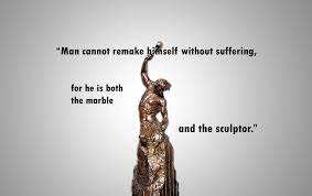 Man Cannot Remake Himself Without Suffering For He Is Both The Marble And The Sculptor Alexis Carrell 1900x1200 R Quotesporn