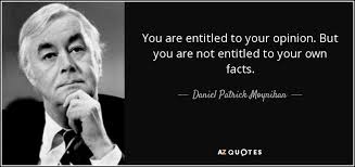Ikhide R Ikheloa Sur Twitter You Are Entitled To Your Opinion But You Are Not Entitled To Your Own Facts Daniel Patrick Moynihan Https T Co 4hx9xwgxgs Twitter