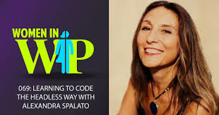 069: Learning to code the Headless Way with Alexandra Spalato