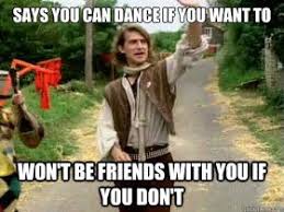 Safety Dance With The Men With Hats Http 80sthrowbackparty Blogspot Ca 2017 05 Friday Meme 80s Music May 19 Html Music Memes Music Memes Funny Memes