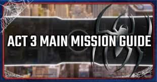 What kind of abilities does spider man have? Spider Man Act 3 Main Mission Walkthrough Guide Gamewith