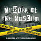 Murder at the Museum! A Murder Mystery Fundraiser event image