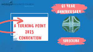 Wesleyan Church 2023 Convention ' A Turning Point' - YouTube