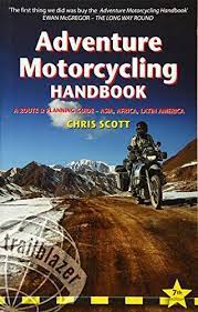 Download Pdf Adventure Motorcycling Handbook A Route Planning Guide Trailblazer Free Epub Mobi Ebooks Adventure Motorcycling Adventure Free Books Online